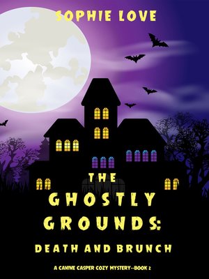 cover image of The Ghostly Grounds: Death and Brunch